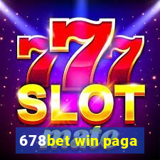 678bet win paga